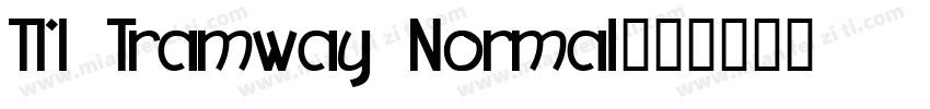 TM Tramway Normal字体转换
